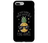 If You Were A Fruit You'd Be A Fine-Apple Case for iPhone 7 Plus/8 Plus