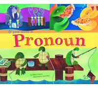 If You Were a Pronoun (Word Fun)