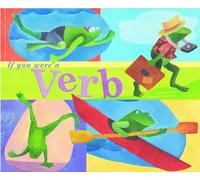 If You Were a Verb (Word Fun)