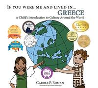 If You Were Me and Lived in... Greece: A Child's Introduction to Culture Around the World