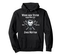 If your father doesn't have a beard then you have two mothers Pullover Hoodie