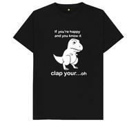 If Your Happy and Your Know It Clap Your Oh Funny Dinosaur Kids Womens Mens T Shirt 14-15 Black