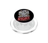 If Your Hustle Intimidates, You're Right PopSockets PopGrip for MagSafe