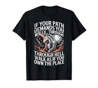 If Your Path Demands You Walk Through Hell Skull Horse T-Shirt