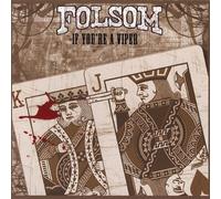 If You're A Viper by Folsom (2005-03-22)
