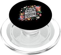 If You're Afraid Of Missing You're Afraid Of Scoring - PopSockets PopGrip for MagSafe