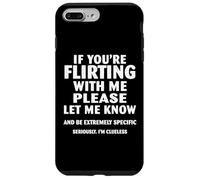 If you're flirting with me please let me know Case for iPhone 7 Plus/8 Plus