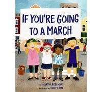 If You're Going to a March