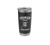 If You're Going to Fight Third Monkey Chimp Stainless Steel Insulated Tumbler
