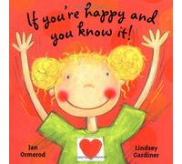 If You're Happy and You Know It!