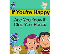 If you're happy and you know it, clap your hands