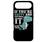 If You're Happy and You Know It Clap Your Oh - Funny Trex Case for iPhone Air