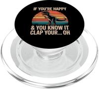 If You're Happy And You Know It - Funny T-Rex Joke PopSockets PopGrip for MagSafe