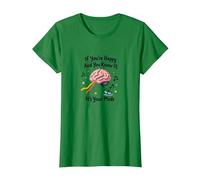 If You're Happy and You Know It, It's Your Meds T-Shirt, Women, Kelly Green, XS