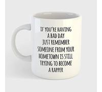If You're Having a Bad Day Funny, Ceramic Coffee Mug, 11 oz