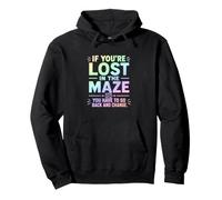 If You're Lost In The Maze Inspirational Quote Pastel Pullover Hoodie