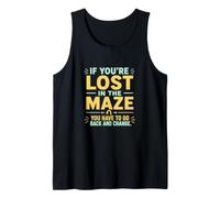 If You're Lost in The Maze Inspirational Quote Vintage Tank Top