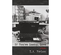 If You're Lucky, Love