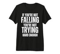 If You're Not Falling Wing Foil Wingsurfing Foil Wing Premium T-Shirt