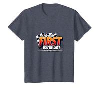 If You're Not First, You're Last - Racing Motto T-Shirt, Kids, Heather Blue, 10 Years