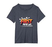 If You're Not First, You're Last - Racing Motto T-Shirt, Women's Plus, Heather Blue, 2X