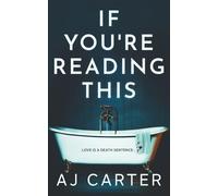 If You're Reading This (Standalone Psychological Thrillers)