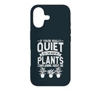 If Youre Really Quiet You Can Hear My Plants Gardener Case for iPhone 17
