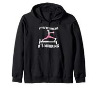 If You're Shaking It's Working - Pilates Lover Instructor Zip Hoodie