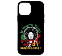 If You're Tired of Hearing About It Imagine Living It Case for iPhone 12 mini