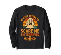 If You're Trying to Scare Me Boobs Adult Humor Halloween Men Long Sleeve T-Shirt