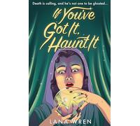 If You've Got It, Haunt It: The new and funny romance for spooky season 2026