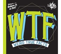 Ifl Science Wtf Weird True Facts