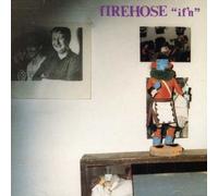 If'n by Firehose