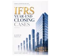 IFRS Year-End Closing Cases: Adjusting Entries, Disclosure Notes, Audit Schedules, and Review Questions