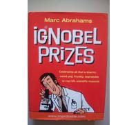Ig Nobel Prizes : The Annals of Improbable Research