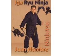 Iga Ryu Ninjutsu Empty Hands... by Juan Hombre