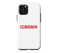 IGBBMN, When You're Having A Bad Day, Mental Health, NYC Case for iPhone 11 Pro