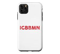IGBBMN, When You're Having A Bad Day, Mental Health, NYC Case for iPhone 11 Pro Max