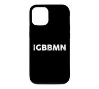 IGBBMN, When You're Having A Bad Day, Mental Health, USA Case for iPhone 12/12 Pro
