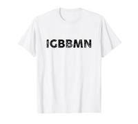 IGBBMN, When You're Having A Bad Day, Mental Health, USA Value Graphic T-Shirt