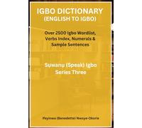 Igbo Dictionary (English to Igbo): Suwanu Igbo Series Three