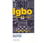 Igbo-English/English-Igbo Dictionary & Phrasebook