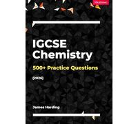 IGCSE Chemistry - 500+ Practice Questions (2026)