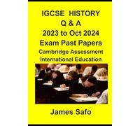 IGCSE HISTORY Q & A: 2023 to Oct 2024 Exam Past Papers