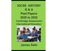 IGCSE HISTORY Q & A: Past Papers 2020 to 2022