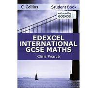 [(IGCSE Maths Edexcel Student Book)] [ By (author) Chris Pearce ] [April, 2011]