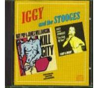 Iggy and the Stooges - Kill City/I Got a Right