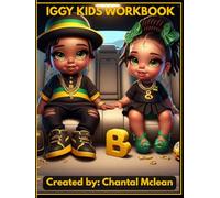 IGGY KIDS Workbook: Learn to Count, Trace Letters, Color, and Play Ludo & Snakes-and-Ladders - Inspired by Jamaican Culture