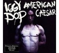 IGGY POP "AMERICAN CAESAR" CD NEW