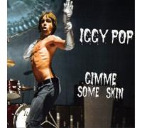Iggy Pop Gimme Some Skin: The 7" Collection (Vinyl)